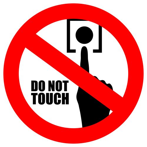 dont touch